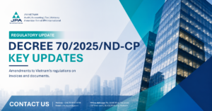 Key Highlights of Decree No. 70/2025/ND-CP (Amending and supplementing Decree No. 123/2020/ND-CP on invoices and documentation)